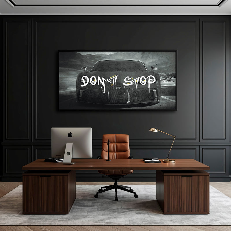 Bugatti Don’t Stop Motivational Wall Art