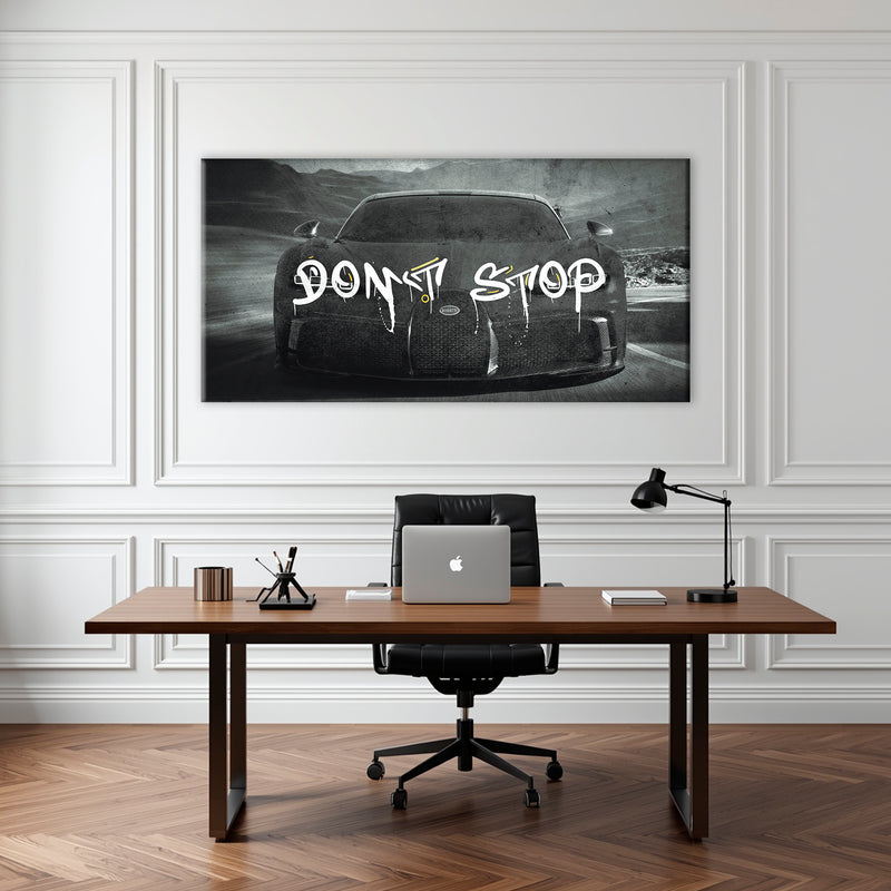 Bugatti Don’t Stop Motivational Wall Art