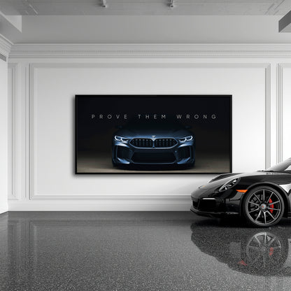 BMW M8 Prove Them Wrong Wall Art
