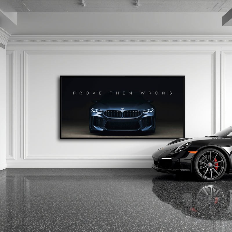 BMW M8 Prove Them Wrong Wall Art