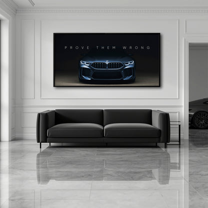 BMW M8 Prove Them Wrong Wall Art