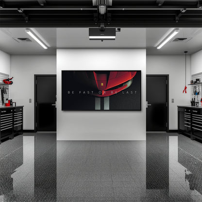 Ferrari Be Fast or Be Last Wall Art