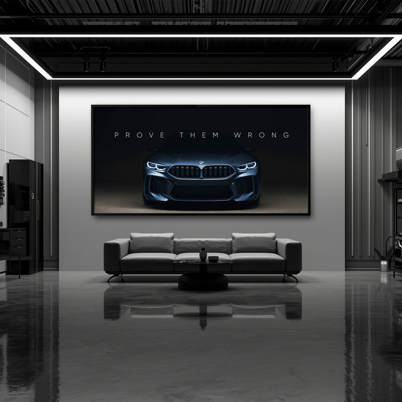 BMW M8 Prove Them Wrong Wall Art