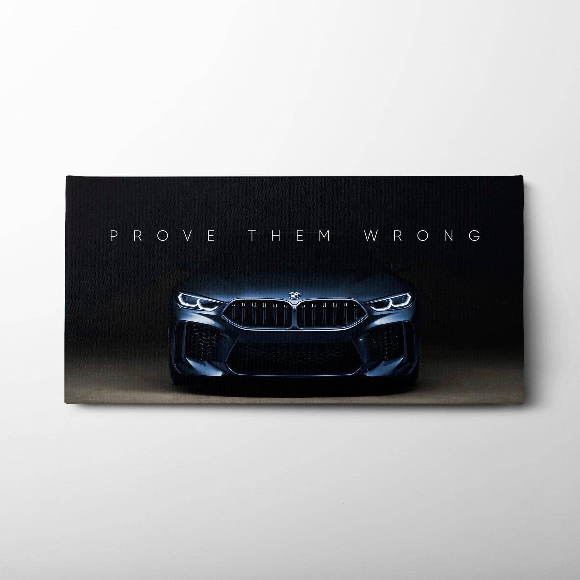 BMW M8 Prove Them Wrong Wall Art – Dark Motivational Canvas Print Cars