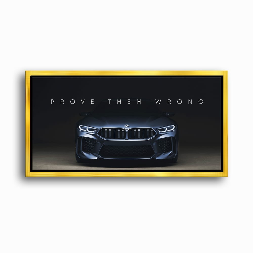 BMW M8 Prove Them Wrong Wall Art – Dark Motivational Canvas Print Cars