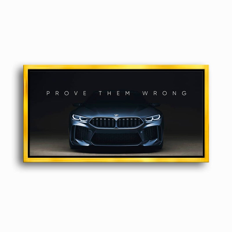 BMW M8 Prove Them Wrong Wall Art – Dark Motivational Canvas Print Cars