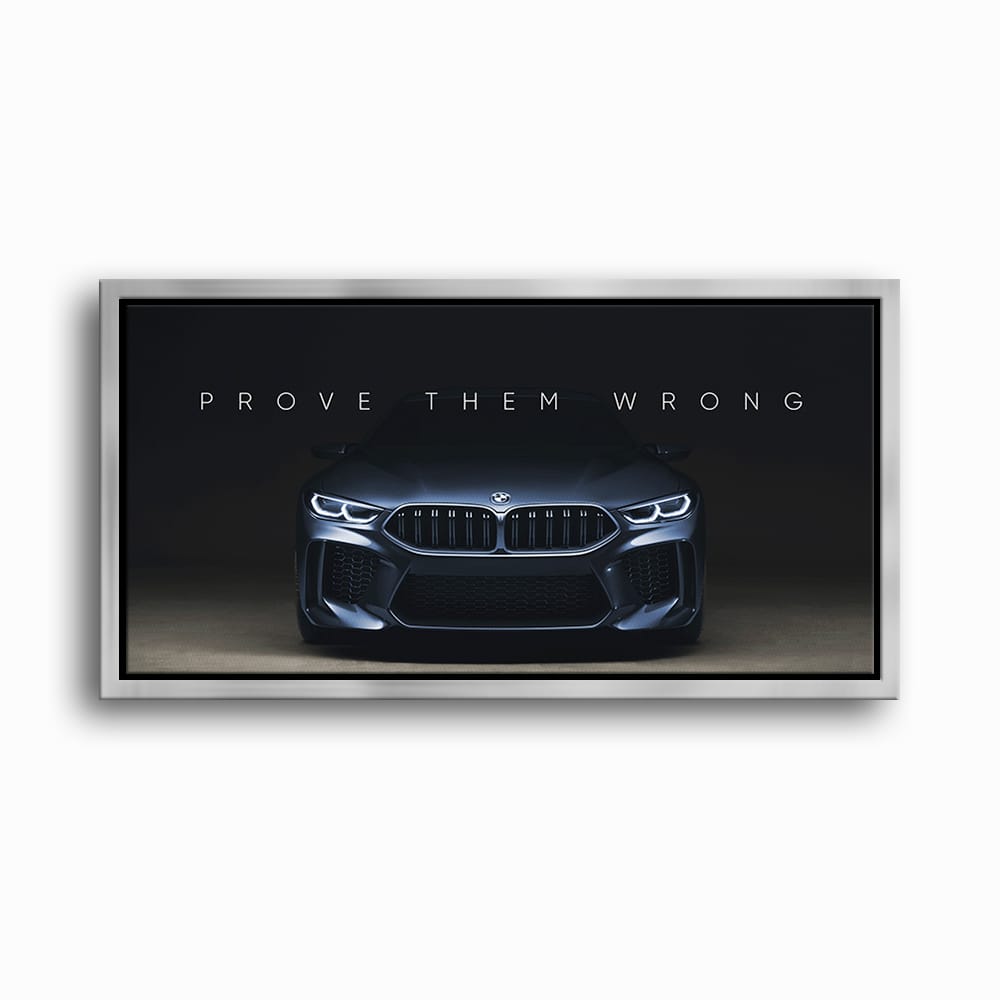 BMW M8 Prove Them Wrong Wall Art – Dark Motivational Canvas Print Cars