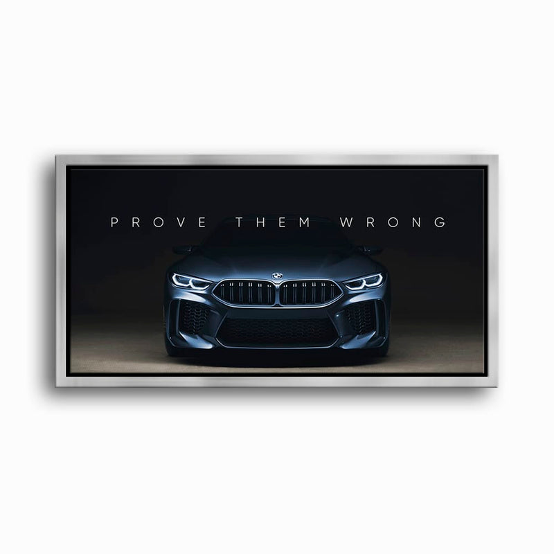 BMW M8 Prove Them Wrong Wall Art – Dark Motivational Canvas Print Cars
