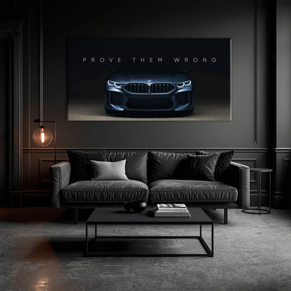 BMW M8 Prove Them Wrong Wall Art – Dark Motivational Canvas Print Cars