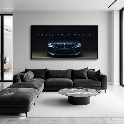 BMW M8 Prove Them Wrong Wall Art – Dark Motivational Canvas Print Cars