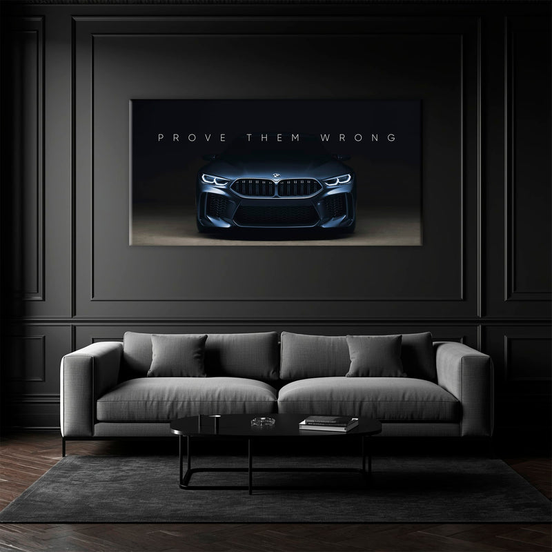 BMW M8 Prove Them Wrong Wall Art – Dark Motivational Canvas Print Cars