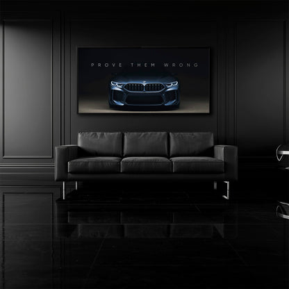 BMW M8 Prove Them Wrong Wall Art – Dark Motivational Canvas Print Cars