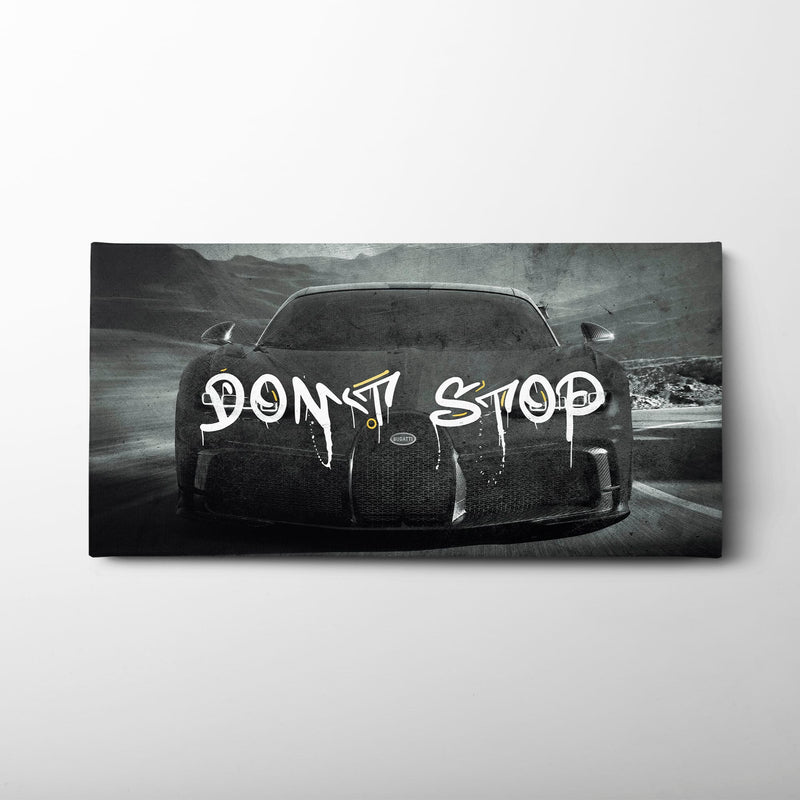 Bugatti Don’t Stop Wall Art – Black Hypercar Motivational Canvas Print Cars