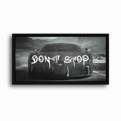 Bugatti Don’t Stop Wall Art – Black Hypercar Motivational Canvas Print Cars